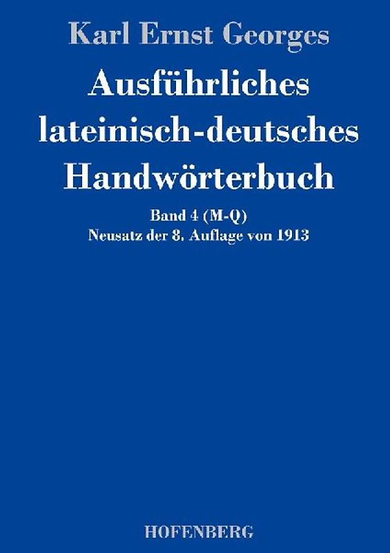 Ausführliches lateinisch-deutsches Handwörterbuch