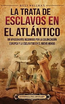 La trata de esclavos en el Atlántico