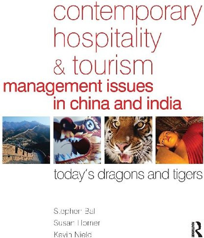 Contemporary Hospitality and Tourism Management Issues in China and India