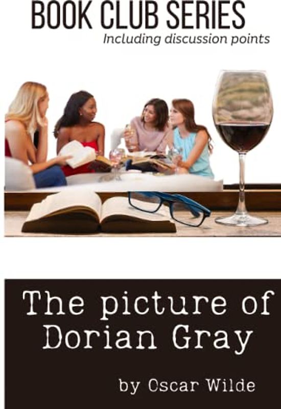 Book Club Series The Picture of Dorian Gray by Oscar Wilde