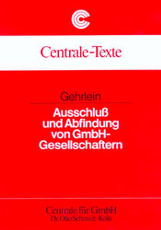 Ausschluss und Abfindung von GmbH-Gesellschaftern