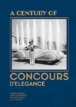Celebrating a Century of Concours d'Élégance & d'Etat