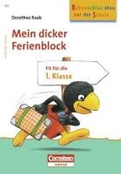 Rabenschlau üben vor der Schule - Mein dicker Ferienblock