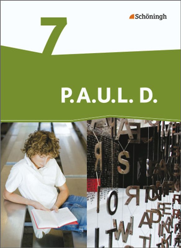 P.A.U.L. D. - Persönliches Arbeits- und Lesebuch Deutsch - Differenzierende Ausgabe
