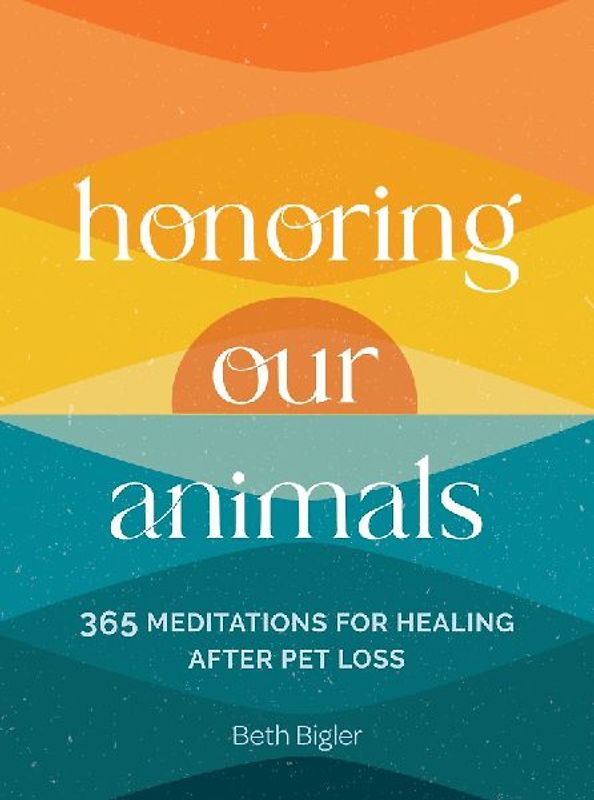 Honoring Our Animals