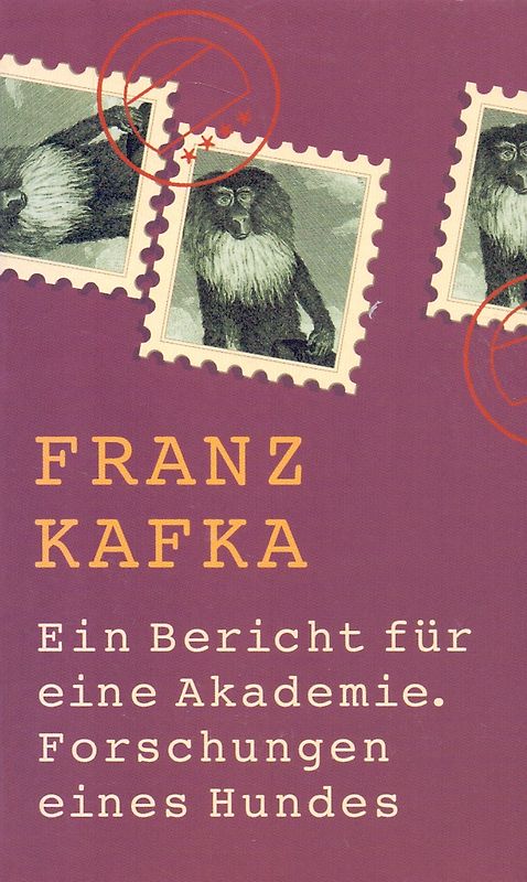 Ein Bericht für eine Akademie / Forschungen eines Hundes - Franz Kafka [Taschenbuch]