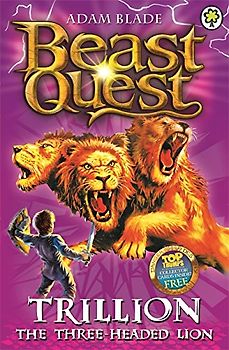 Trillion the Three-Headed Lion (Beast Quest) - Blade, Adam