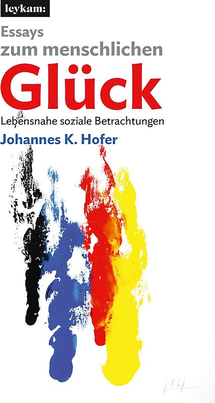 Essays zum menschlichen Glück