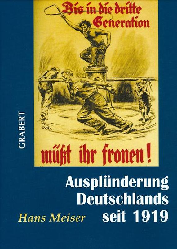 Ausplünderung Deutschlands seit 1919