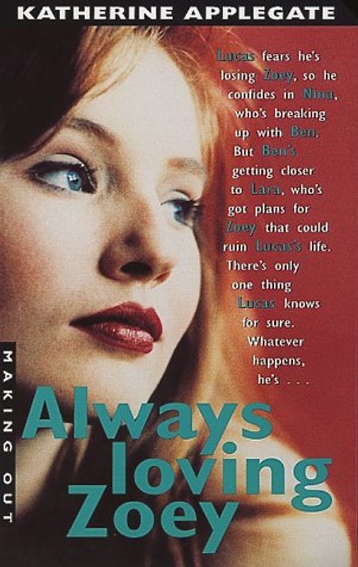 Always Loving Zoey (Making Out) - Katherine Applegate