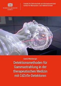 Detektionsmethoden für Gammastrahlung in der therapeutischen Medizin mit CdZnTe-Detektoren