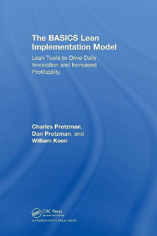 The BASICS Lean(TM) Implementation Model