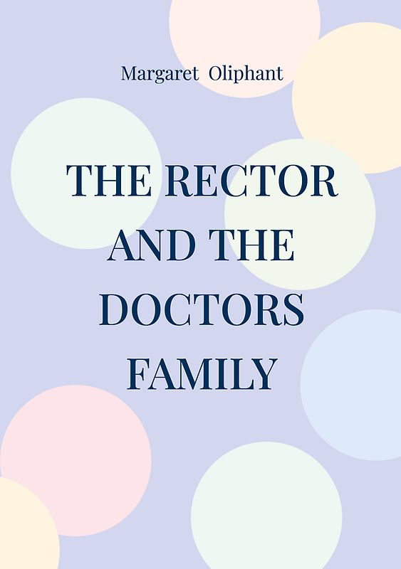 The Rector and the Doctors Family