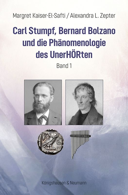 Carl Stumpf, Bernard Bolzano und die Phänomenologie des UnerHÖRten
