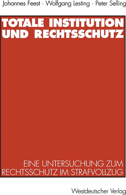 Totale Institution und Rechtsschutz