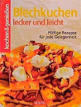 Blechkuchen lecker und leicht