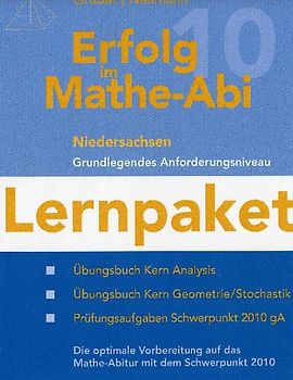Erfolg im Mathe-Abi Niedersachsen Lernpaket 2010 Grundlegendes Anforderungsniveau