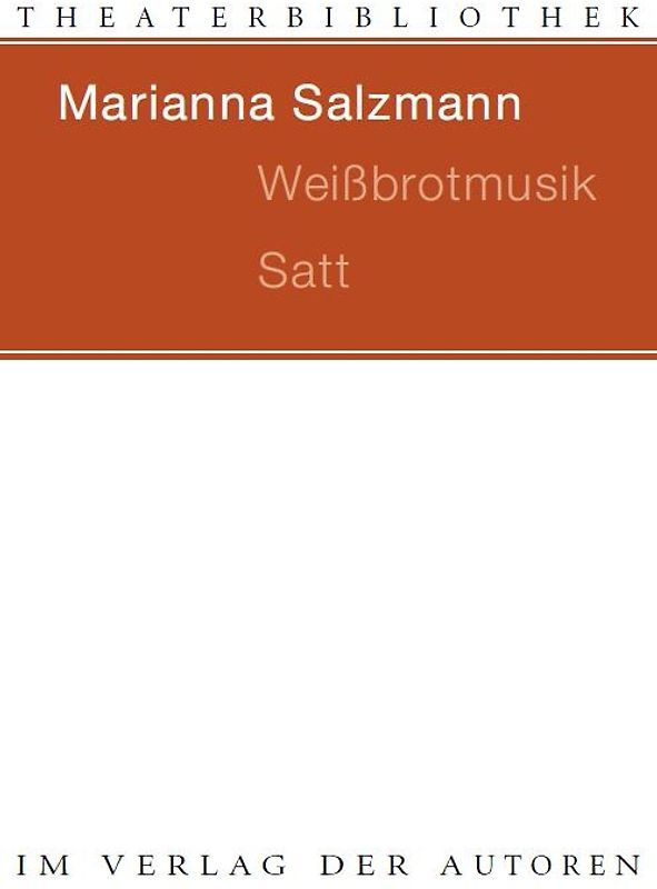Weißbrotmusik / Satt