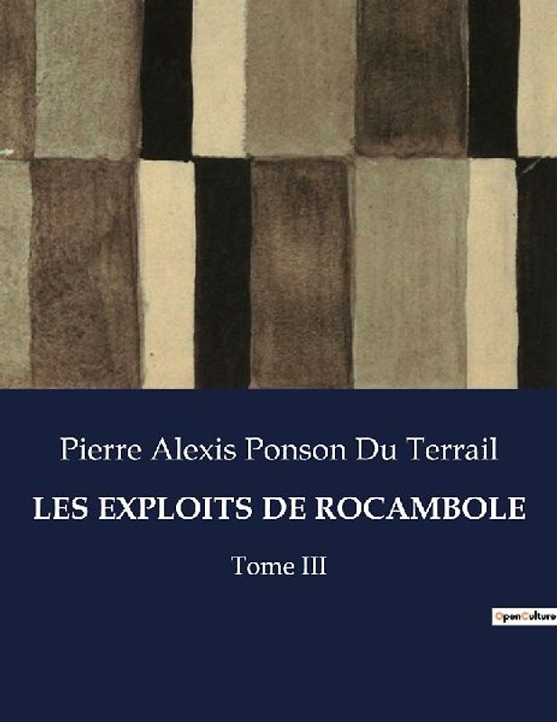 LES EXPLOITS DE ROCAMBOLE
