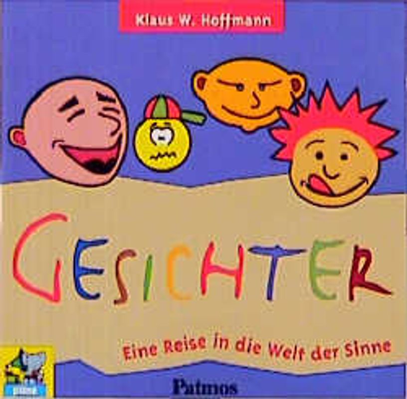 Gesichter. Eine Reise in die Welt der Sinne. Kinder-CD. Ab 4