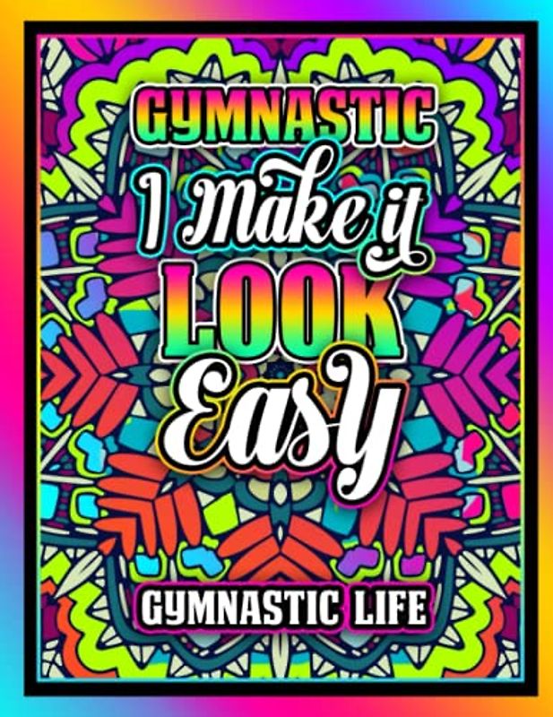 Gymnastic Life: Black Background Inspirational Adult Colouring Book with Stress Relieving and Relaxing Designs for Retired Coworkers, Men and Women | ... Gift Idea for Birthday and Christmas