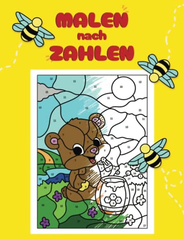 MALEN NACH ZAHLEN für Kinder ab 4: Große Auswahl an süßen und entzückenden Bildern für clevere Jungen und Mädchen von 4 bis 8 Jahren (Malbuch für Mädchen und Jungen)