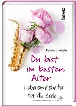 Du bist im besten Alter