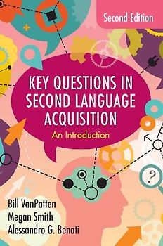 Key Questions in Second Language Acquisition