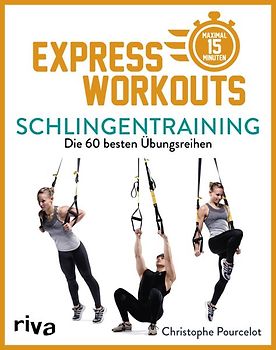 Express-Workouts – Schlingentraining