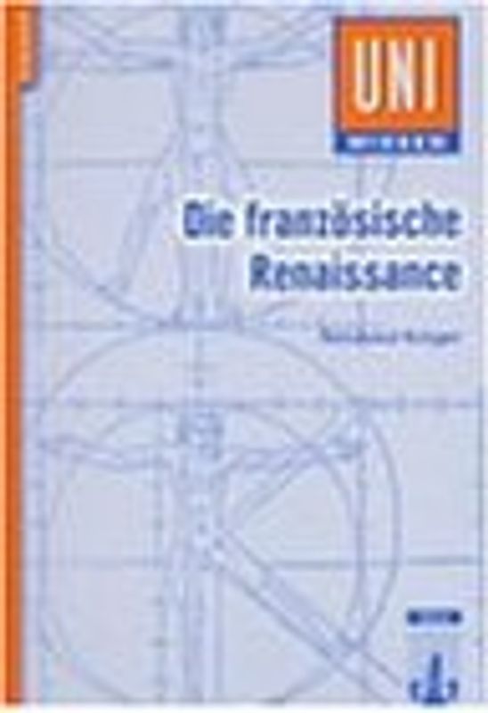 Uni-Wissen Französisch / Französische Renaissance