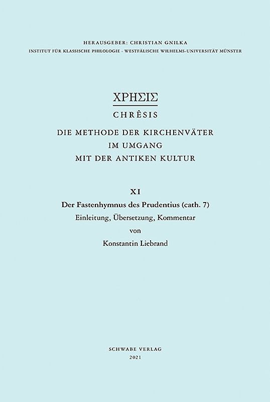 Der Fastenhymnus des Prudentius (cath. 7)