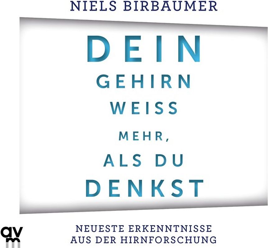 Dein Gehirn weiß mehr, als du denkst