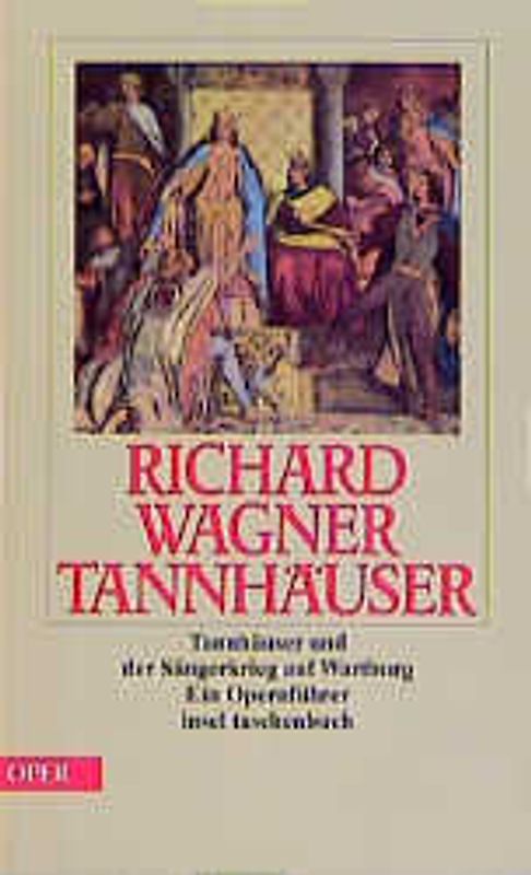 Tannhäuser oder Der Sängerkrieg auf der Wartburg