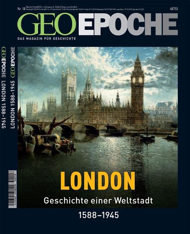 GEO Epoche 18/2005 - London. Geschichte einer Weltstadt 1588-1945