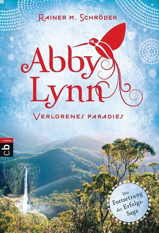 Abby Lynn - Verlorenes Paradies. Band 5