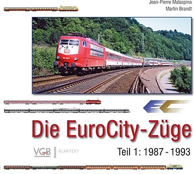 Die EuroCity-Züge - Teil 1 1987-1993