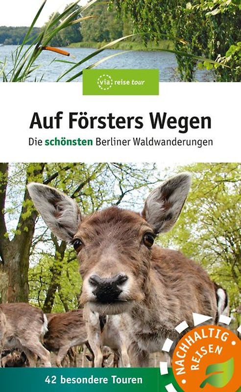 Auf Försters Wegen