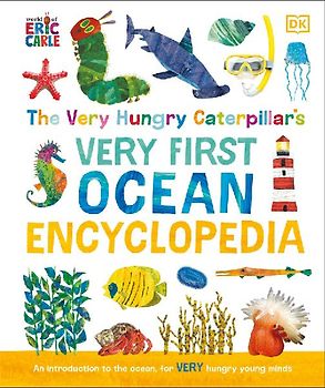 The Very Hungry Caterpillar's Very First Ocean Encyclopedia