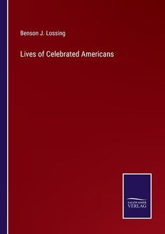 Lives of Celebrated Americans