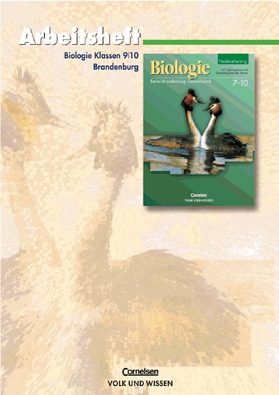 Biologie - Ausgabe Volk und Wissen. Brandenburg / 9./10. Schuljahr - Arbeitsheft