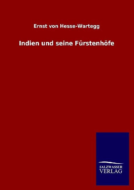 Indien und seine Fürstenhöfe