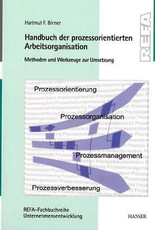 Handbuch der prozessorientierten Arbeitsorganisation