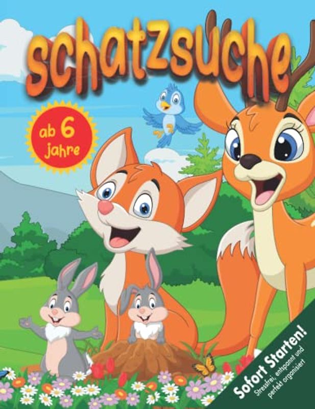 Schatzsuche Kindergeburtstag ab 6 Jahre: Kreativ geplante Schatzsuche - Waldtiere in geheimer Mission - Schatz finden & Verdächtige überführen. Sofort Startklar! (Bravo Schatzsuche)