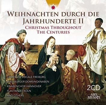 Camerata Vocale Freiburg/Augsb.Domsingknaben/+ - Weihnachten durch die Jahrhunderte II [2 CDs]