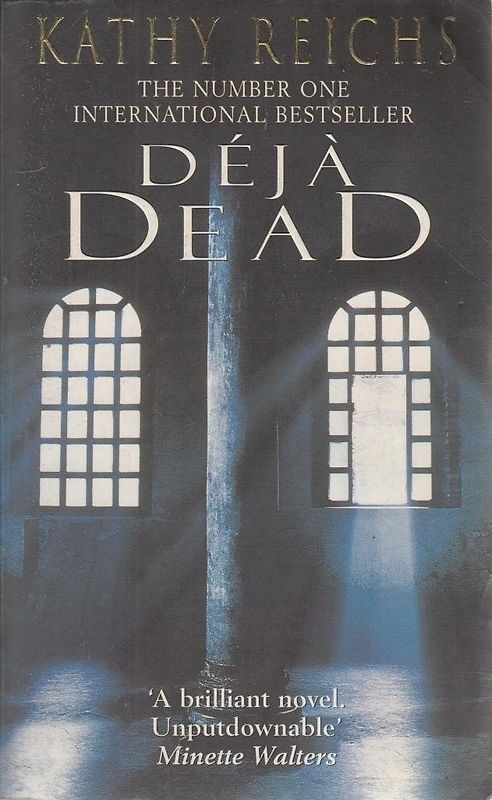 Deja Dead - Kathy Reichs