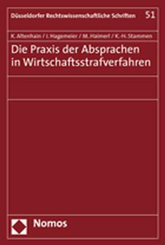 Die Praxis der Absprachen in Wirtschaftsstrafverfahren