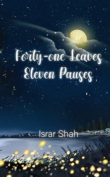 Forty-one Leaves Eleven Pauses