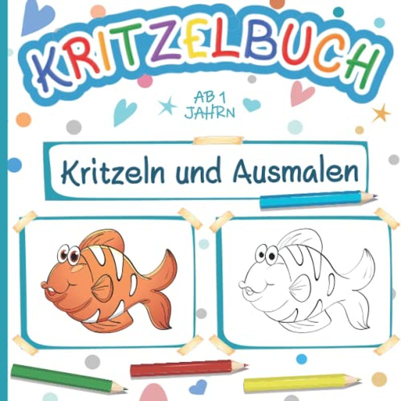 Kritzelbuch ab 1 Jahr: Erstes großes Malbuch liebevoll gestaltet für Kleinkinder ab 1 Jahr | Ausmalbuch mit 50 großen Motiven zum Kritzeln und Ausmalen | Förderung der Kreativität und Feinmotorik