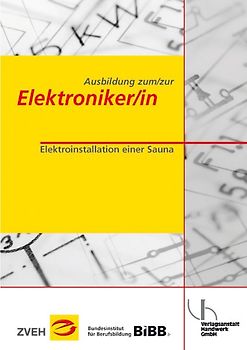 Ausbildung zum/zur Elektroniker/in. Elektroinstallation einer Sauna