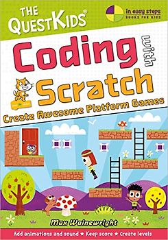 Coding with Scratch - Create Awesome Platform Games